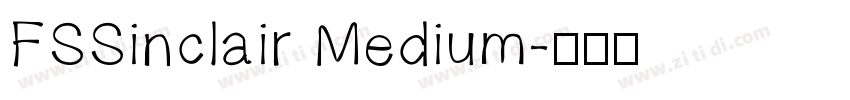 FSSinclair Medium字体转换
